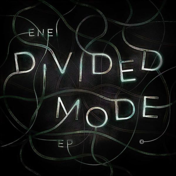 Divided Mode EP