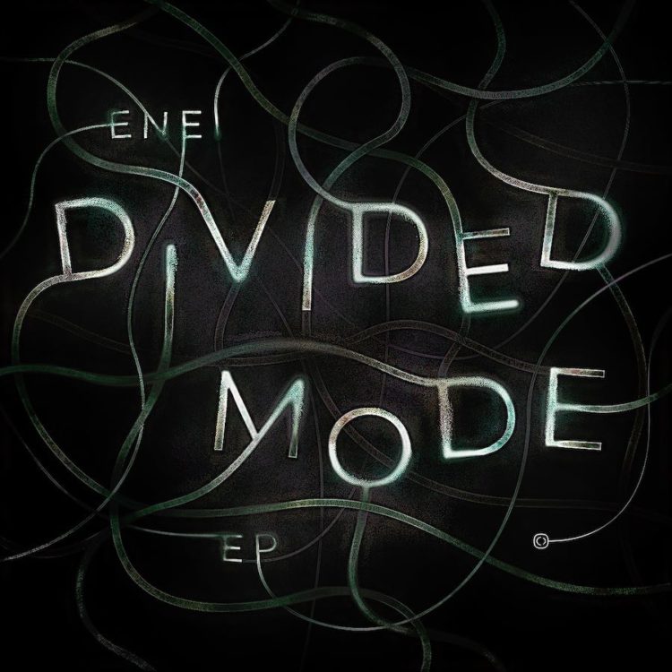 Divided Mode EP
