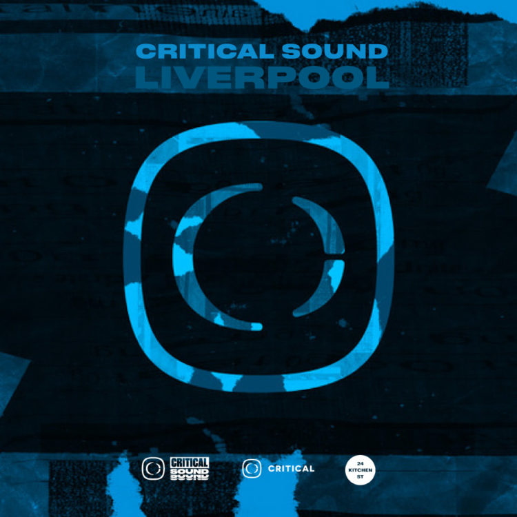 Critical Sound – Liverpool