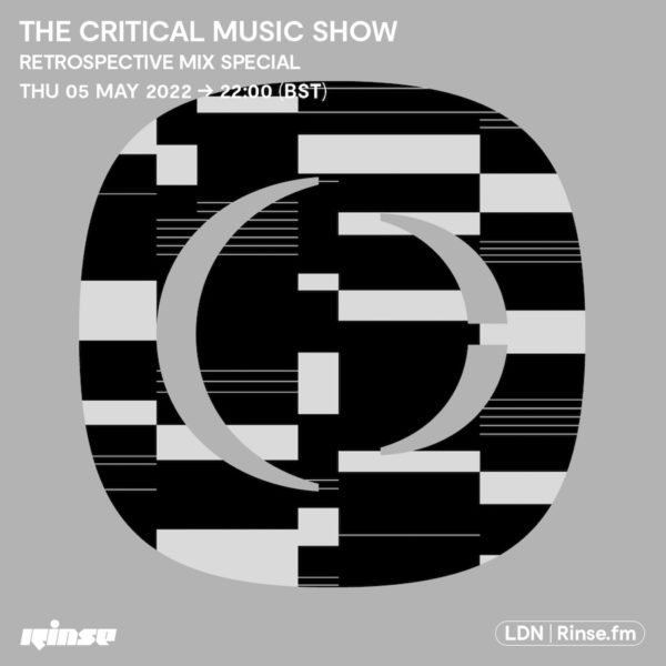Critical Music Show w/ Kasra [Rinse Fm]