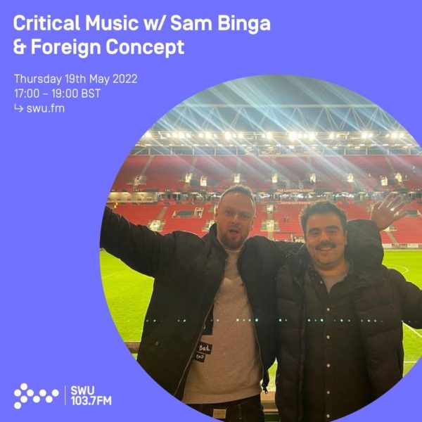 Sam Binga & Foreign Concept