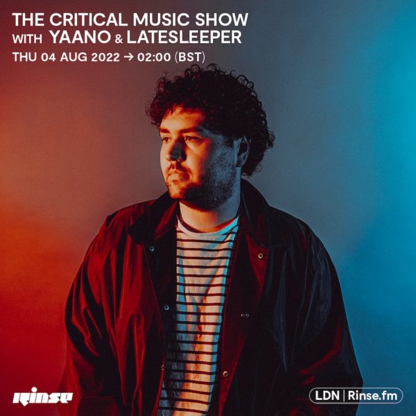 Critical Music Show w/ YAANO & latesleeper