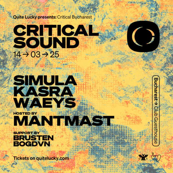 CRITICAL SOUND – BUCHAREST