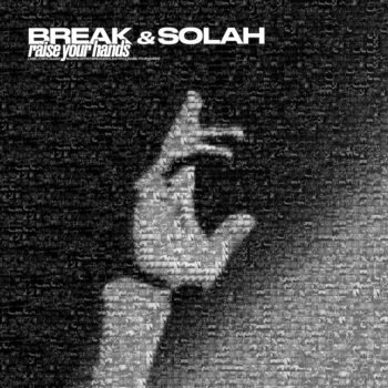 Raise Your Hands (w/ SOLAH) / Short Stuff