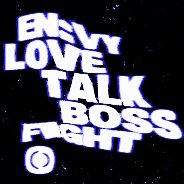 Love Talk / Boss Fight